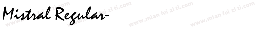 Mistral Regular字体转换